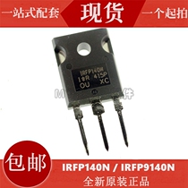 Original imported IRFP9140NPBF IRFP140NPBF MOS field effect on Tube brand new