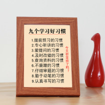 Nine study good habits students Inspirational Pendulum Table Brief book Room House Motto Calligraphy and Paintreading Home Training Calligraphy Customize