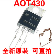 T430 triple tube AOT430 field effect inverter power triode new original wellhead TO220