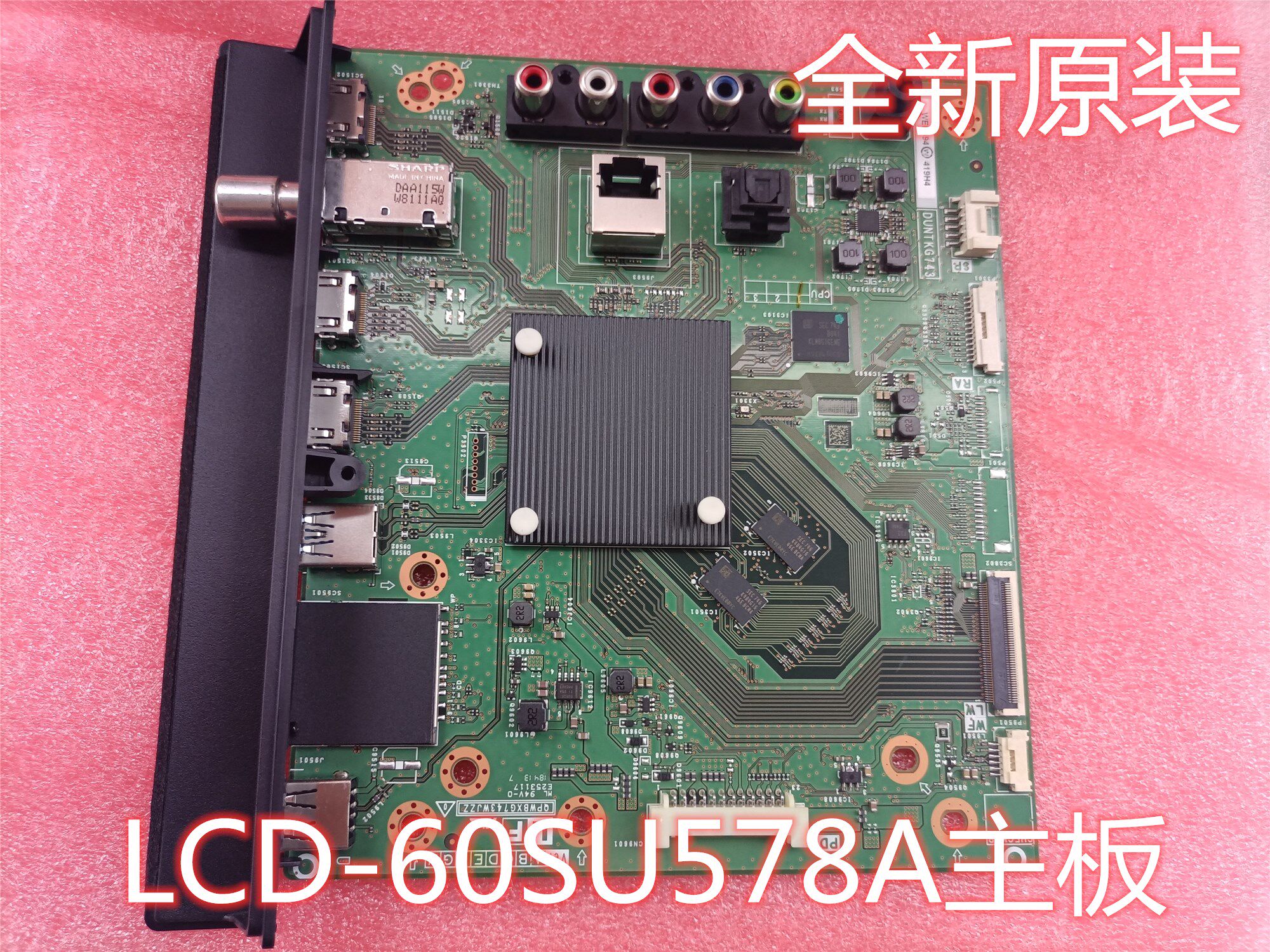 100% new original Sharp LCD-60SU578A motherboard DUNTKG743FMH4 spot warranty three months