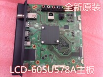 100% brand new original Sharp LCD-60SU578A motherboard DUNTKG743FMH4 spot warranty for three months