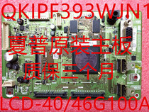 Original sharp 40G100A 46G100 motherboard QKITPF393WJN1