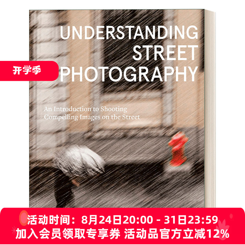 Understanding Street Photography English Original Edition Exploring and Mastering the Secrets of Street Photography Bryan Peterson English Version Imported English Original Book Understanding Street Photography English Original Edition Exploring and Mastering the Secrets of Street Photography Bryan Peterson English Version Imported English Original Book