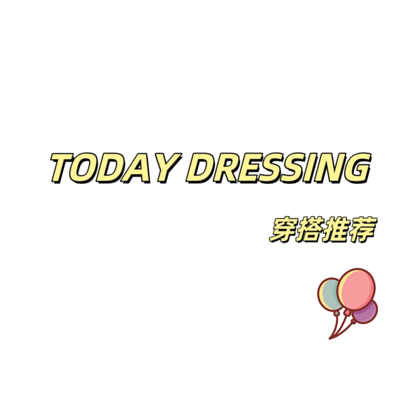 TODAY DRESSING