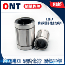 European ONT import straight line LBE12 16 20 25 30 40 50 60 80A external horizontal groove bearing THK