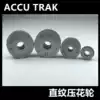 ACCU TRAK Straight Embossed Wheel 10*4*4 15*6*4 20*8*6 20*10*6 0 2-3 Knurling knives