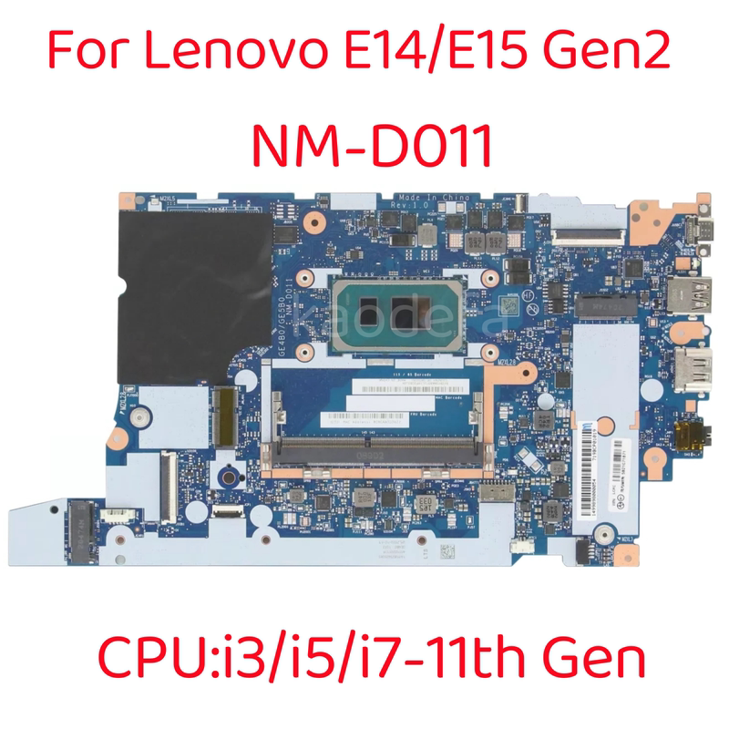 For Lenovo for Lenovo E14 Gen2/E15 Gen 2 Integrated Motherboard Nm-D011 For Lenovo for Lenovo E14 Gen2/E15 Gen 2 Integrated Motherboard Nm-D011