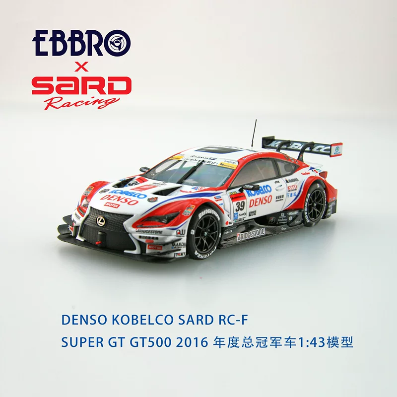 EBBRO 1/43 Супер ГТ500 2016 Чемпионы Машина Дenso Kobelco Sard RC F модель