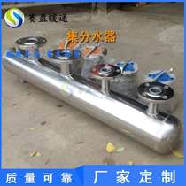 Stainless steel water collector 304 316L stainless steel air conditioning refrigerated water water collector carbon steel boiler water collector