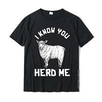 Funny Sheep Design I Know You Herd Me Sheep Lovers Mens Fas