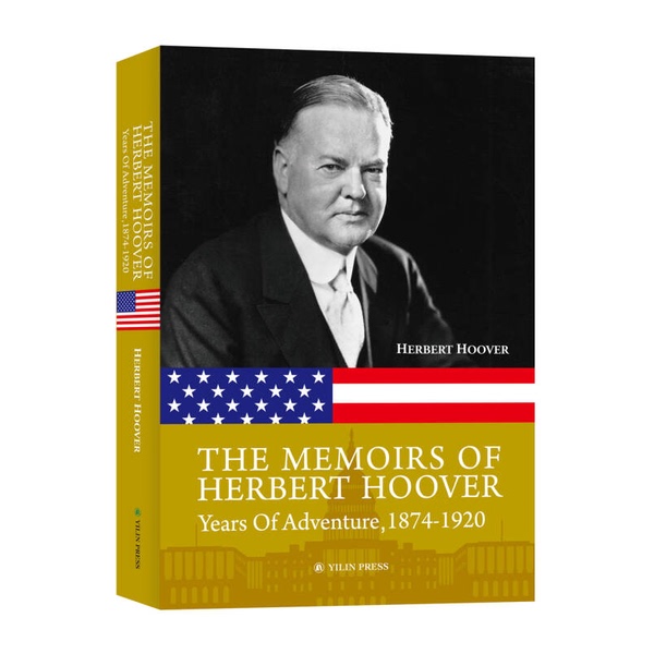 Authentic 90% New Books | the Age of Adventure: the Autobiography of U.S. President Herbert Hoover Publisher: Herbert Hoover Publishing House Authentic 90% New Books | the Age of Adventure: the Autobiography of U.S. President Herbert Hoover Publisher: Herbert Hoover Publishing House