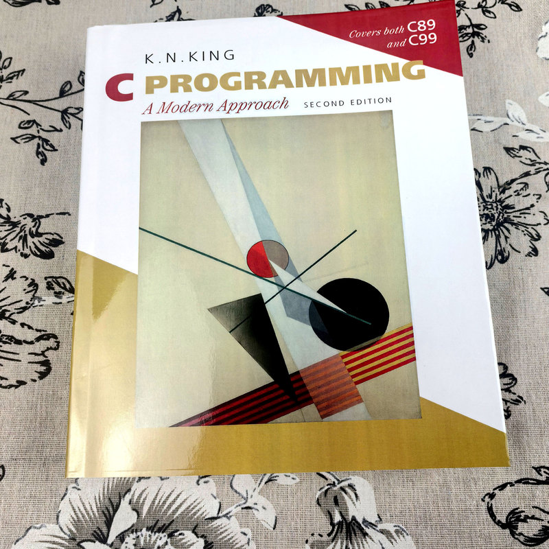 C Programming: a Modern Approach 2008 C Programming: a Modern Approach 2008