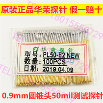 PL50-E2 Original Huarong probe 50mil conical head ICT test needle 0 9 fixture spring thimble