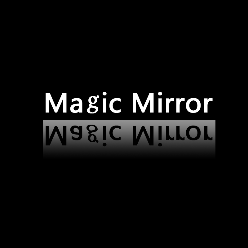 Magic Mirror工作室