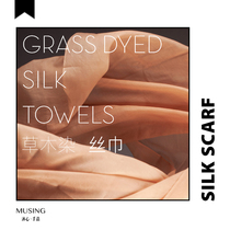 MUSING | Silk scarf silk silk Mulberry Silk Plant dyeing scarf gift long spring and summer