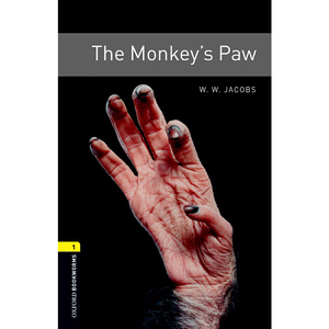 正版 原版书 Oxford Bookworms Library: Level 1: The Monkey’s Paw 牛津书虫分级读物1级 猴爪 英文原版 外语教学与研究出版社