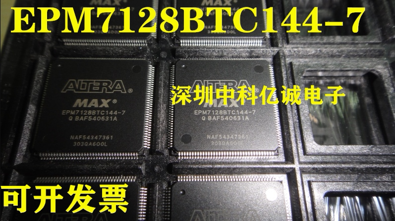 EPM7128BTC144-4N EPM7128BTC144-4N EPM7128BTC144-7N EPM7128BTC144-10N EPM7128BTC144-10N brand new original ORIGINAL DRESS