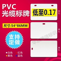 Filmless 54*86 telecommunications mobile optical cable cable tag PVC sign blank plastic sign sign