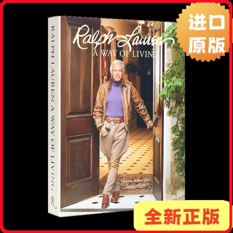 [Authentic in Stock] Ralph Lauren a Way of Living Ralph Lauren's Lifestyle Home Design and Inspiration Hardcover Art Book English Edition Ralph Lauren 9780847