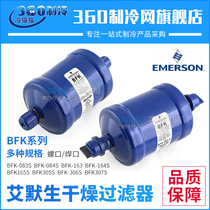 EMERSON EMERSON drying filter BFK-053 083 4 5 163 4 5 305 306 307s