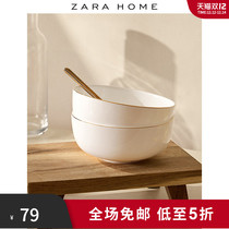 Zara Home White European simple golden edge new bone china bowl Home soup bowl 42204211302