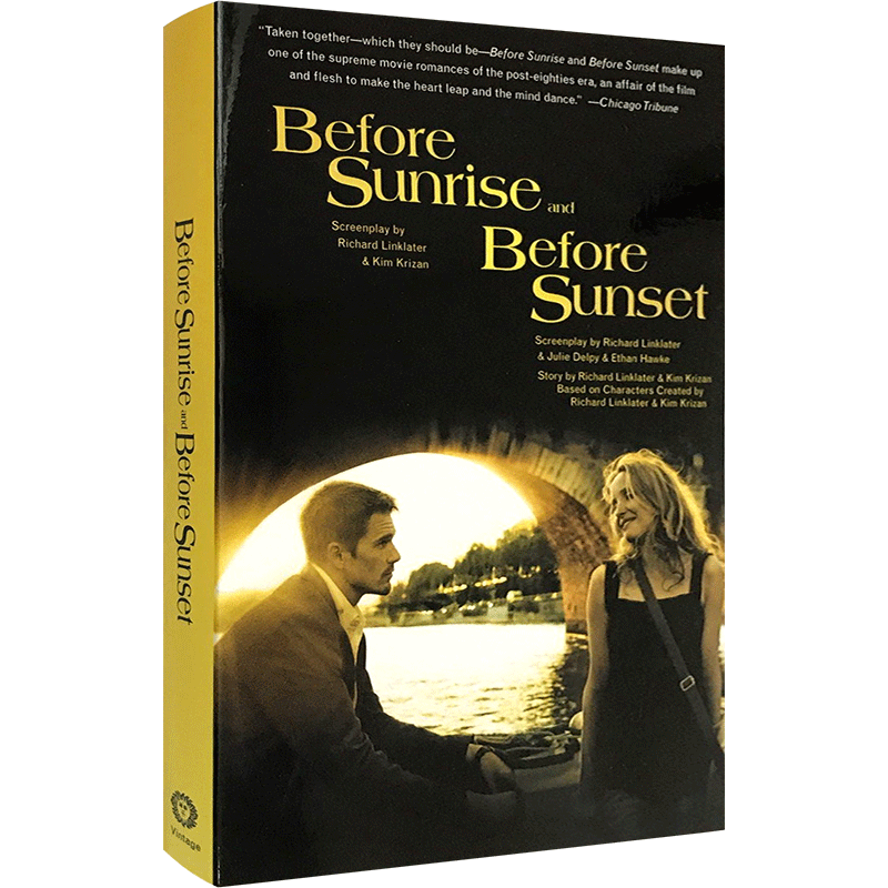 爱在日落黄昏时英文原版before Sunrise Before Sunset 爱在黎明破晓前奥斯卡奖电影剧本正版原著小说全英文进口英语书籍 爱在日落黄昏时英文原版before Sunrise Before Sunset 爱在黎明破晓前奥斯卡奖电影剧本正版原著小说全英文进口英语书籍