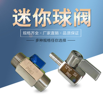 304 stainless steel corrosion-resistant mini ball valve PN63 pressure internal thread connection double outer wire single outer wire double inner wire