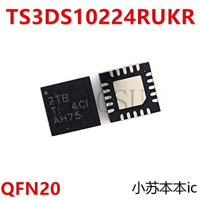  Ts3Ds10224Rukr Ts3Ds10224 Silk Screen Ztb Ztb Qfn-20 In-Stock Chip Ic