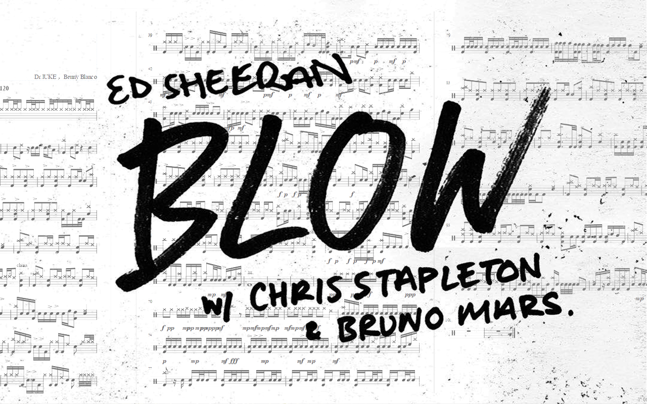 Drum Spectrum: BLOW-Chris Stapleton Ed Sheeran Bruno Mars