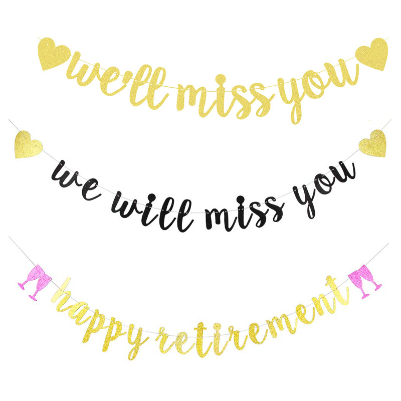 We will miss you welcome to send decorative flag happy retirement retirement decoration pull flowers