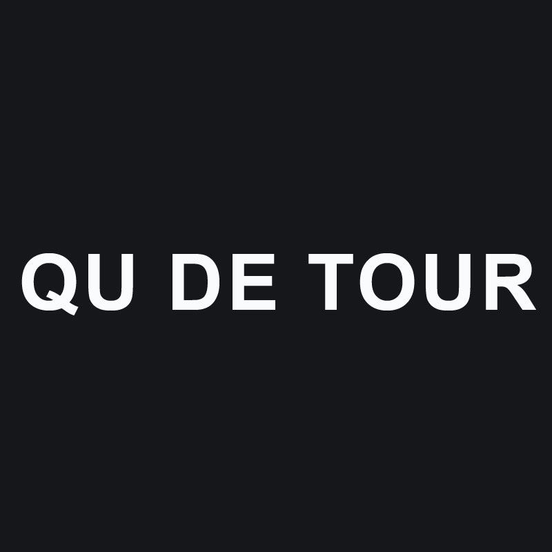 QU DE TOUR