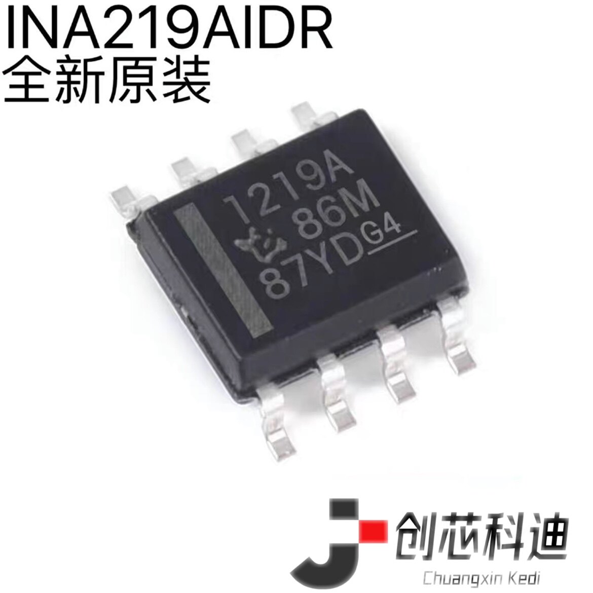 全新原装 INA219AIDR 丝印I219A 贴片SOP8 电流监控器INA219芯片