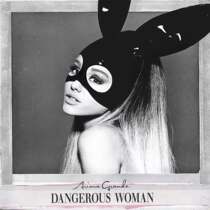 NetEase Cloud A sister Ariana Grande Dangerous Woman Digital Album