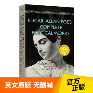 畅销书 Complete Works Poetical 英语阅读书籍 英语文库系列 英文原版 爱伦·坡诗歌全集 全英版 Edgar 无删减 Allan Poe’s 经典