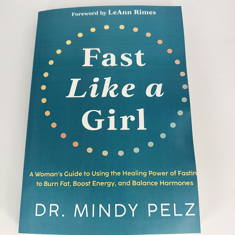Fast Like a Girl: a Woman's Guide to Using the Healing Power
