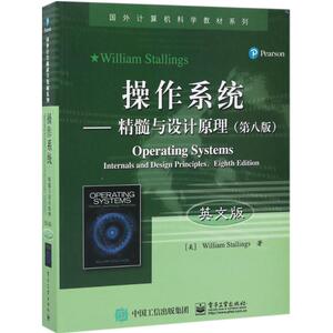 操作系统第8版,英文版 (美)威廉·斯托林斯(William Stallings) 著 大学教材大中专 新华书店正版图书籍 电子工业出版社