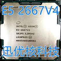 Intel Xeon E5-2667v4 positive CPU CPU clocking frequency 3G 8 core 16 threads