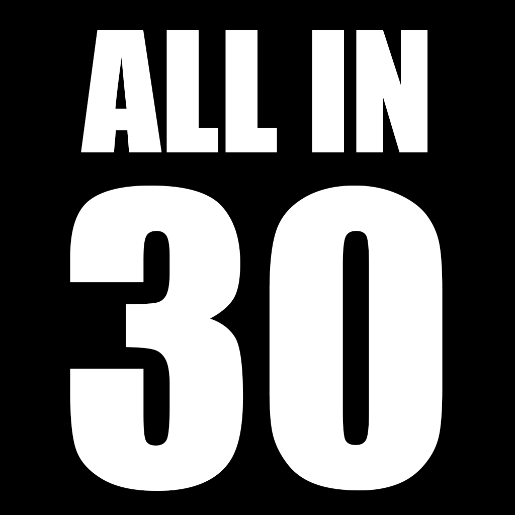 ALL  IN 30