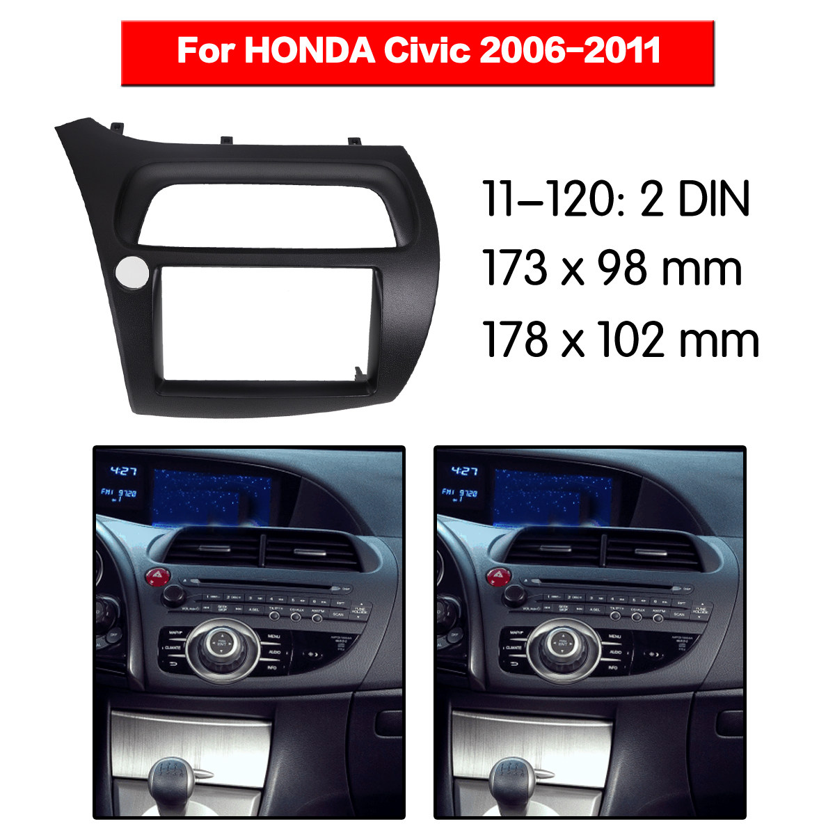 2006-11 Honda Civic Navigator Modified Front Frame Audio DVD GPS Modified Special Panel Front Frame Left Drive