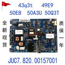 Long-iridescent 43q3t 49E9 49E9 50A3U 50A3U 50D3S 50D3S supply board JUC7 820 00157001