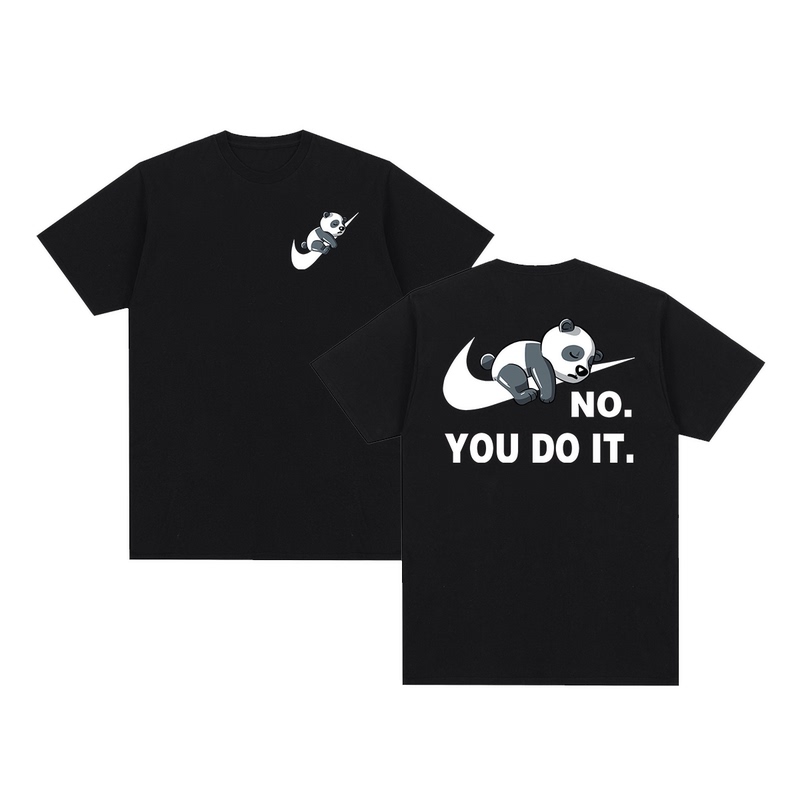 Panda Short-Sleeve T-Shirt No You Do It Funny Cartoon Unisex Couple ins Trendy Cute Cultural Shirt