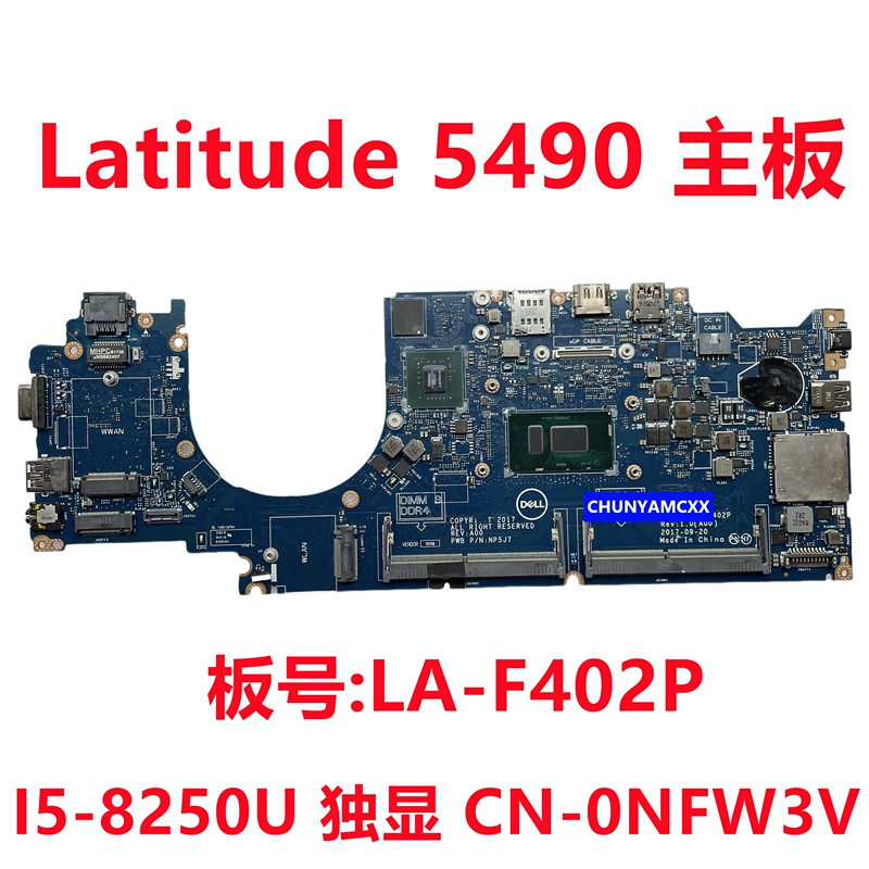 Original Dell Dell Latitude 5490 Motherboard I5-8250U Independent Graphics La-F402P 0Nfw3V Original Dell Dell Latitude 5490 Motherboard I5-8250U Independent Graphics La-F402P 0Nfw3V