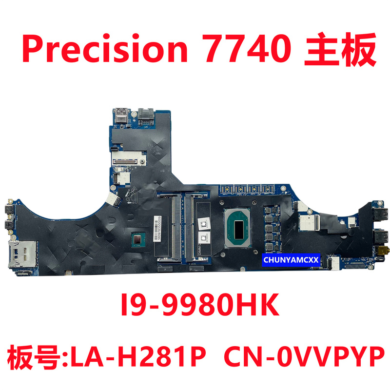 Original Dell Dell Precision 7740 Motherboard I9-9980Hk La-H281P 0Vvpyp Original Dell Dell Precision 7740 Motherboard I9-9980Hk La-H281P 0Vvpyp