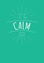 Gift book) An illustrated version of the book of the wisdom of the inner tranquility of the How to Be Calm