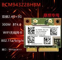 Original Broadcom BCM943228HMB wireless network card E130 E330 E535 B430 T430u X131e