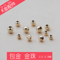 Gold-covered K gold spacer beads Small gold beads Glossy round beads beads beads beads loose beads Passepartout hand string diy handmade accessories
