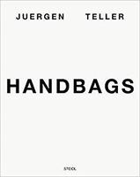 【Presale】Juergen Teller: Handbags