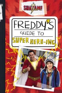 英文原版 雷霆沙赞：超级英雄指南 电影官方 DC漫画 Shazam!: Freddy’s Guide to Super Hero-Ing 电影周边书