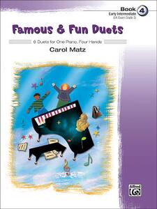 【预订】Famous & Fun Duets, Book 4: 8 Duets for One Piano, Four Hands