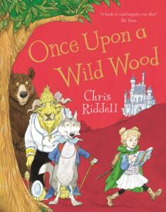 英文原版 从前有片丛林 Chris Riddell 儿童读物 插画小说 绘本 Once Upon a Wild Wood